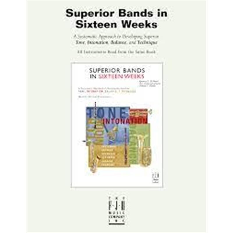 Superior Bands in 16 Weeks