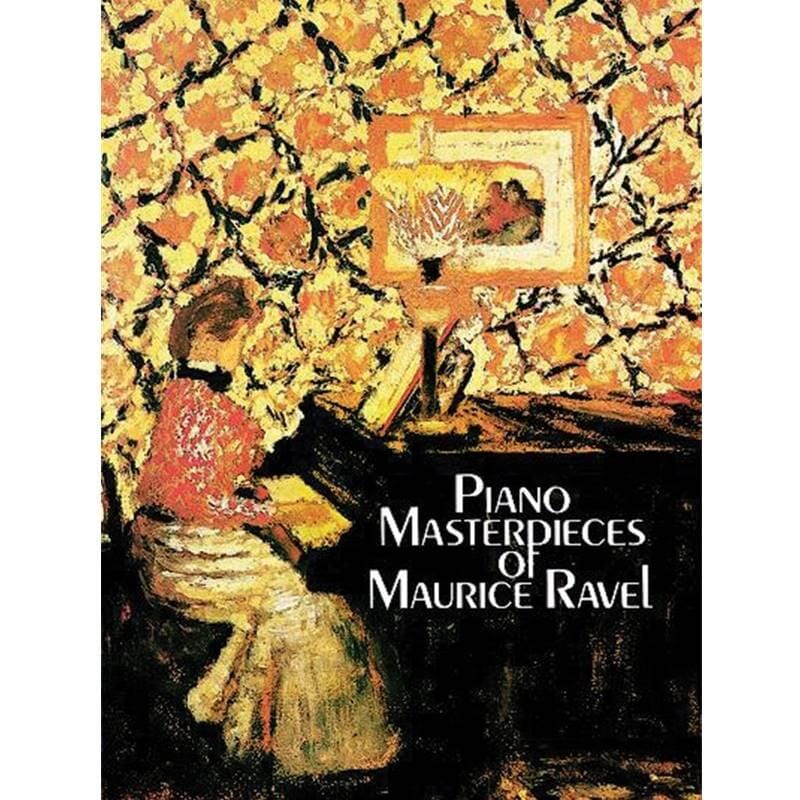 Piano Music of Maurice Ravel