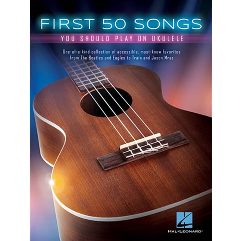 First 50 Songs You Should Play on Ukulele