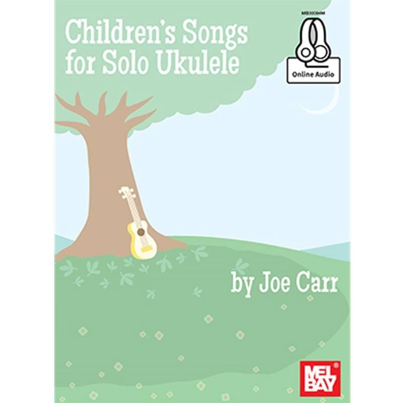 Children's Songs for Solo Ukulele