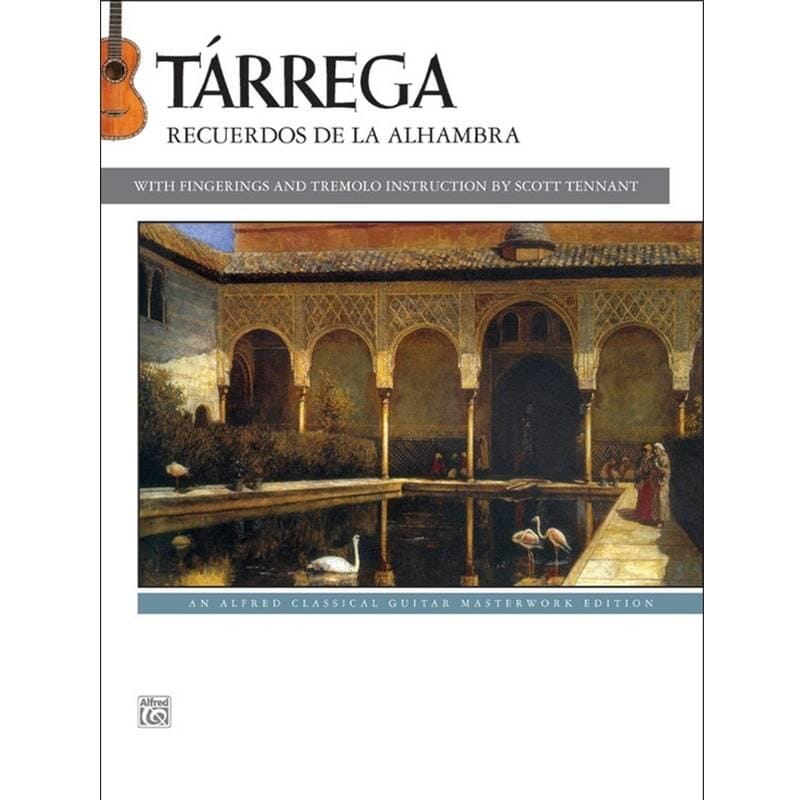 Tárrega: Recuerdos de la Alhambra