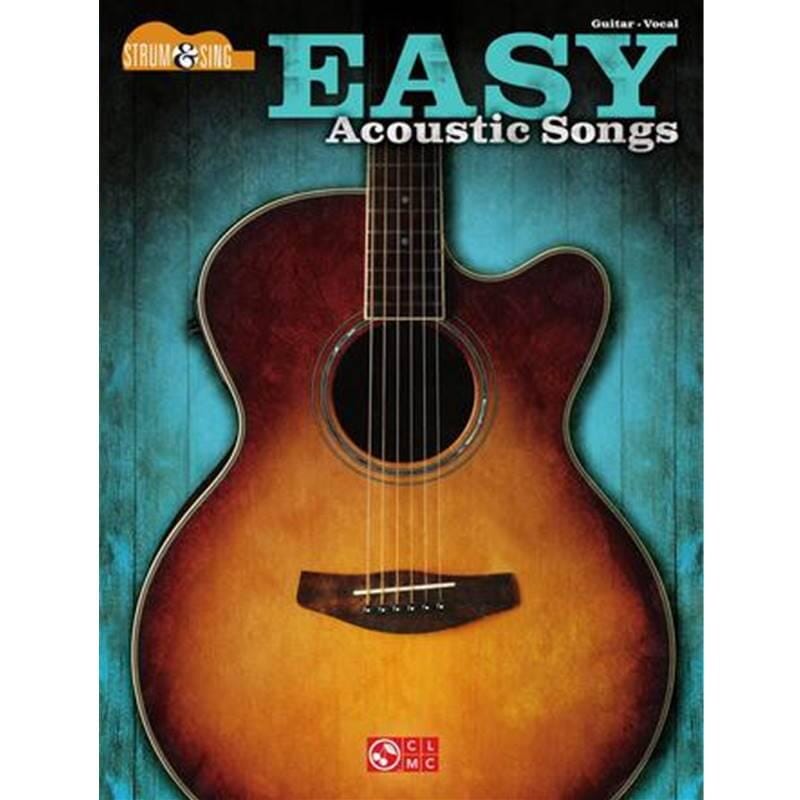 Strum & Sing Easy Acoustic Songs for Guitar