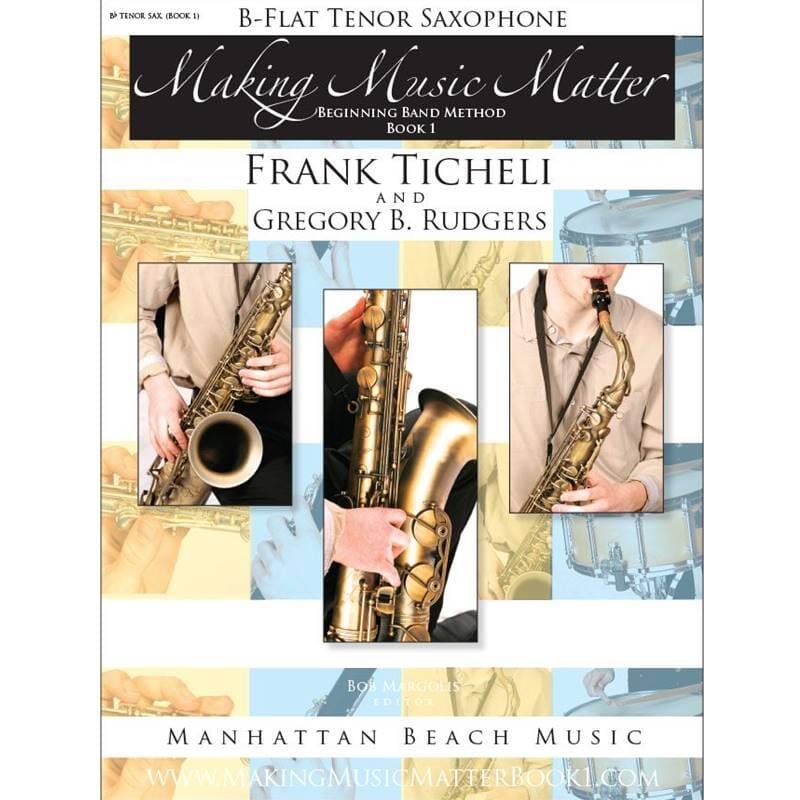 Making Music Matter Tenor Sax, Book 1