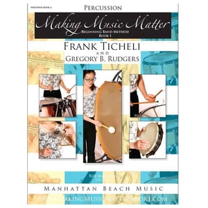 Making Music Matter Percussion, Book 1