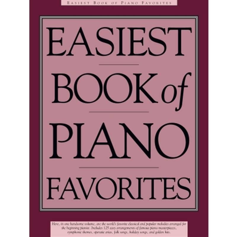 Easiest Book of Piano Favorites