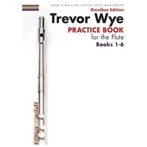 Trevor Wye Practice Book for the Flute Omnibus Edition Books 1-6