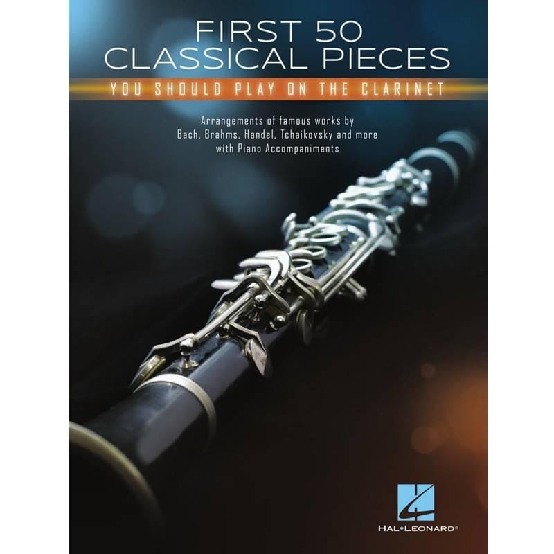 First 50 Classical Pieces You Should Play on the Clarinet