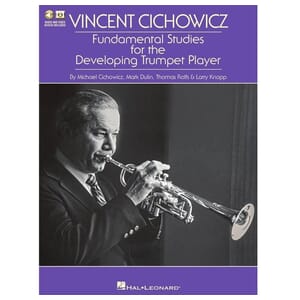 Vincent Cichowicz - Fundamental Studies for the Developing Trumpet Player