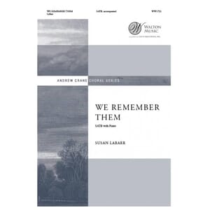 We Remember Them SATB