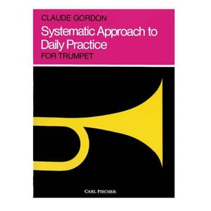 Systematic Approach to Daily Practice
for Trumpet