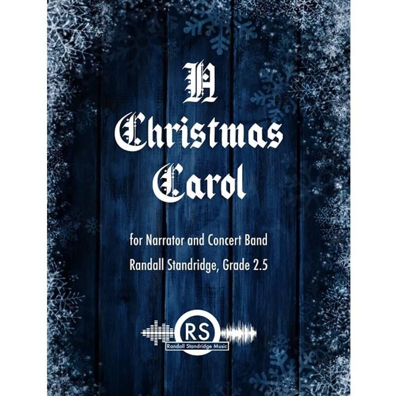 A Christmas Carol by Randall Standridge
