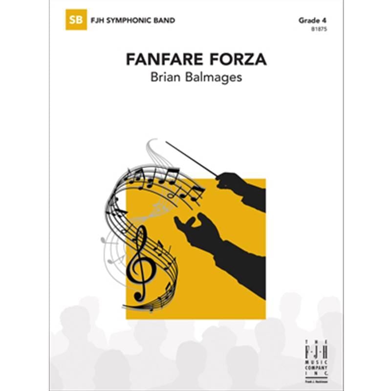 Fanfare Forza by Brian Balmages