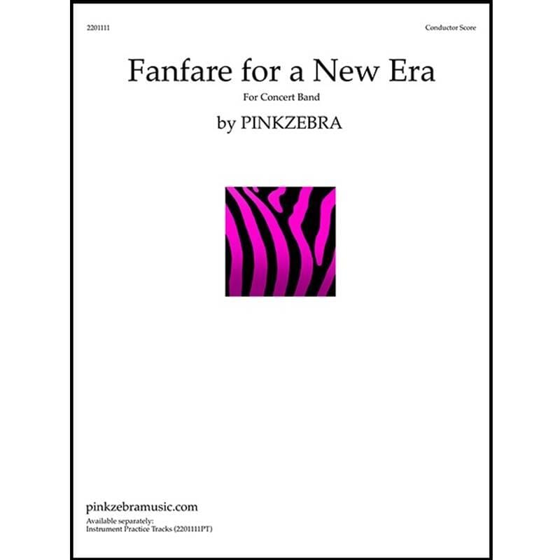 Fanfare for a New Era Pinkzebra Concert Band