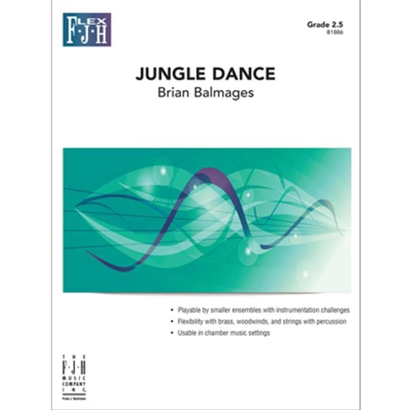 Jungle Dance by Brian Balmages