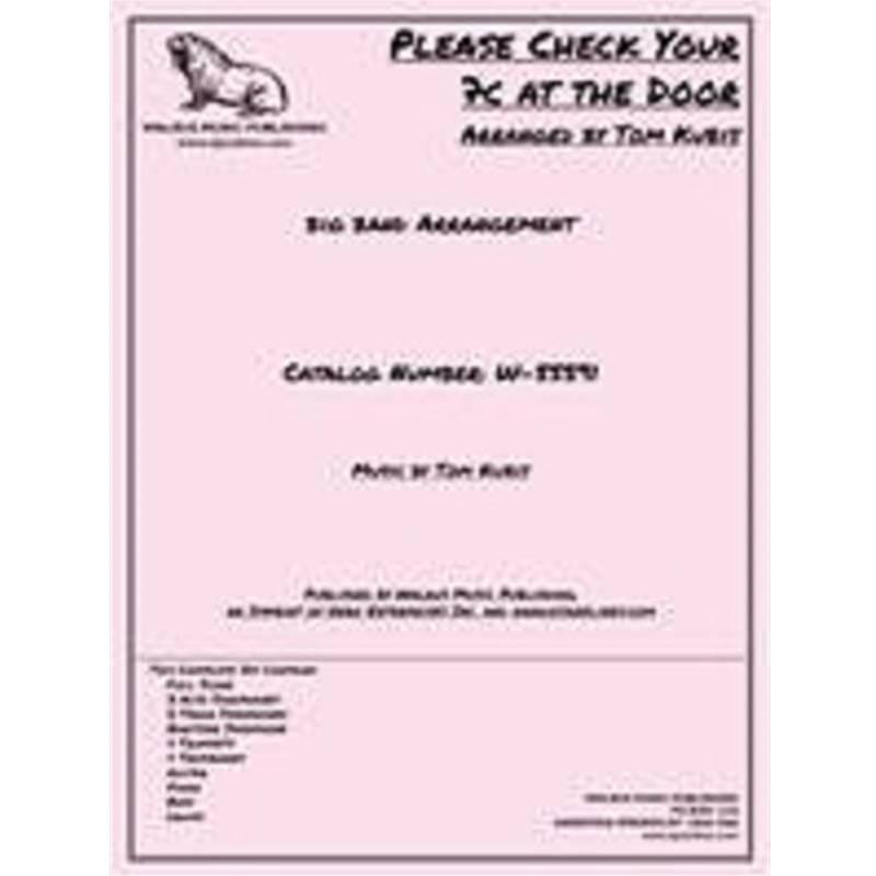 Please Check Your 7C at the Door Tom Kubis