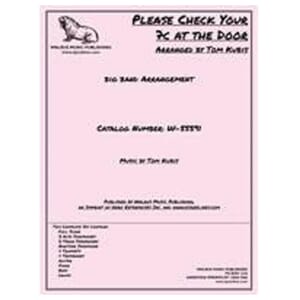 Please Check Your 7C at the Door Tom Kubis