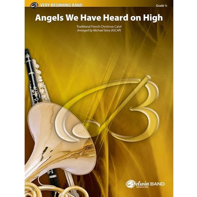 Angels We Have Heard on High by Michael Story