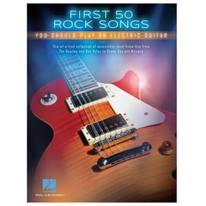 First 50 Rock Songs You Should Play on Electric Guitar