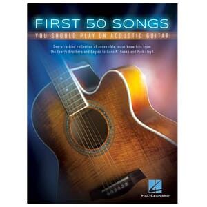 First 50 Songs You Should Play on Acoustic Guitar