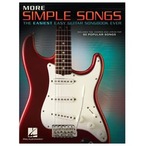 More Simple Songs: The Easiest Easy Guitar Songbook Ever