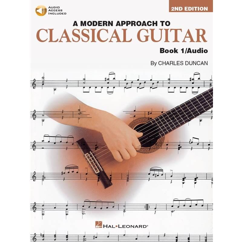 A Modern Approach to Classical Guitar - 2nd Edition - Book 1 w/ Audio