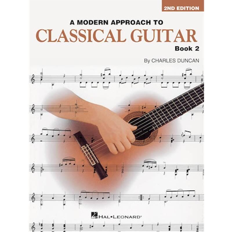 A Modern Approach To Classical Guitar - 2nd Edition - Book 2