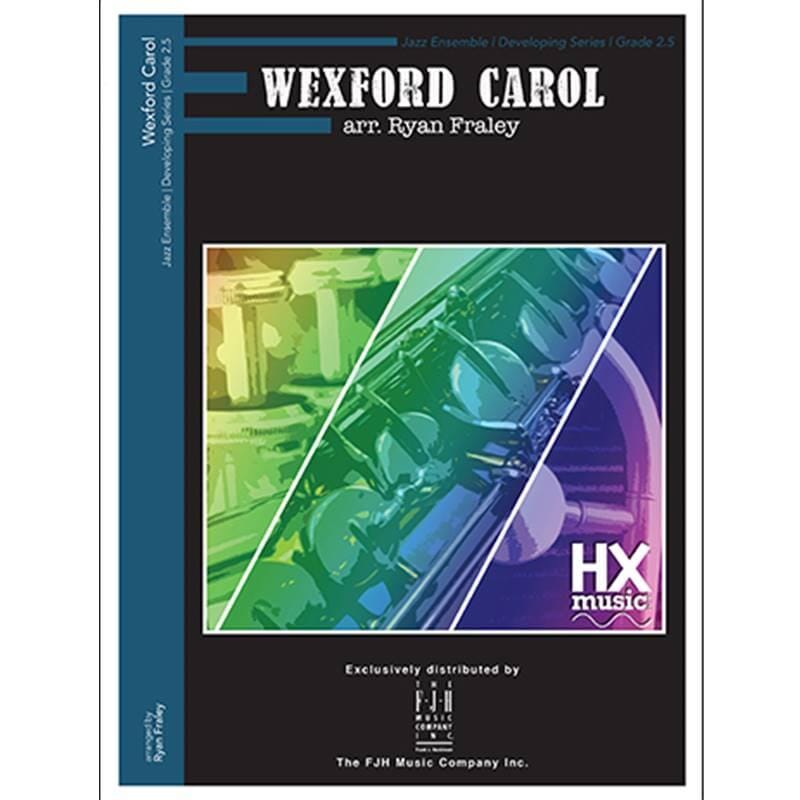Wexford Carol arr.by Ryan Fraley
