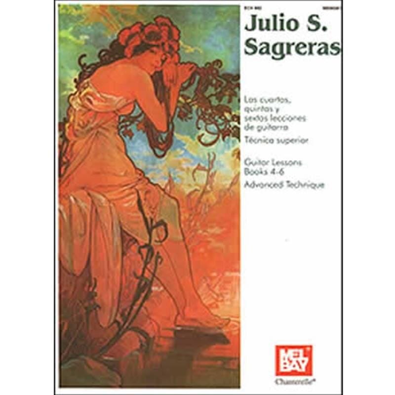 Julio S. Sagreras Guitar Lessons Books 4-6