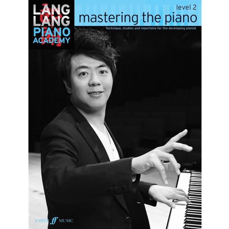 Lang Lang Piano Academy: Mastering the Piano Level 2