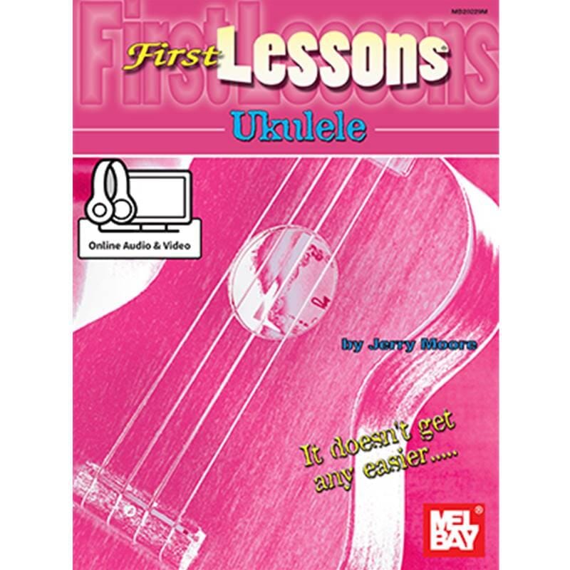 First Lessons Ukulele (Book + Online Audio/Video)