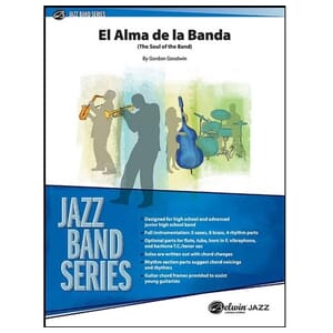 El Alma de la Banda - Jazz Ensemble - Gordon Goodwin