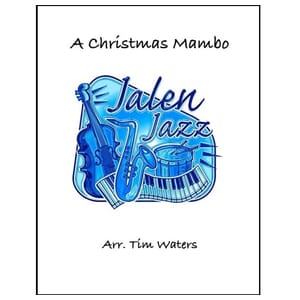 A Christmas Mambo - Jazz Ensemble - Tim Waters