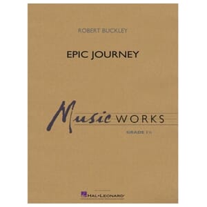 Epic Journey - Robert Buckley - Concert Band