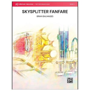 Skysplitter Fanfare - Brian Balmages -