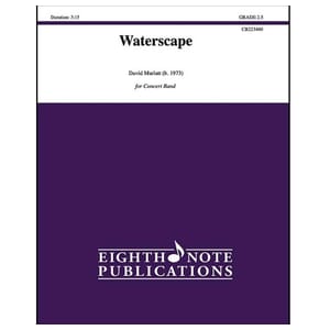 Waterscape - David Marlatt - Concert Band