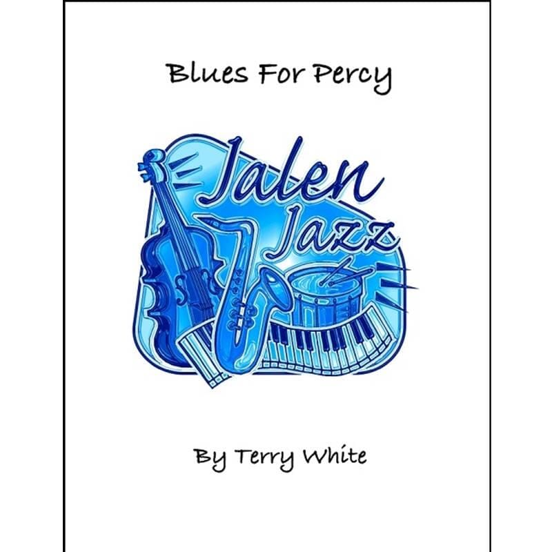 Blues for Percy - Terry White - Jazz Ensemble