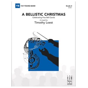 A Bellistic Christmas - Timothy Loest - Concert Band