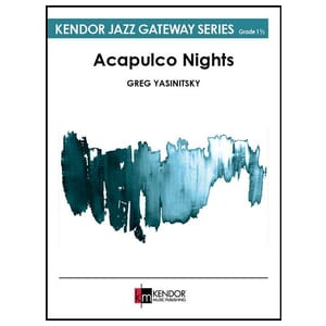 Acapulco Nights - Greg Yasinitsky - Jazz Ensemble