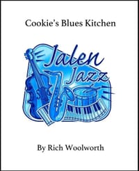 Cookie's Blues Kitchen - Rich Woolworth - Jazz Ensemble