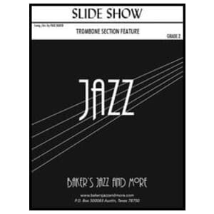 Slide Show - Paul Baker - Jazz Ensemble