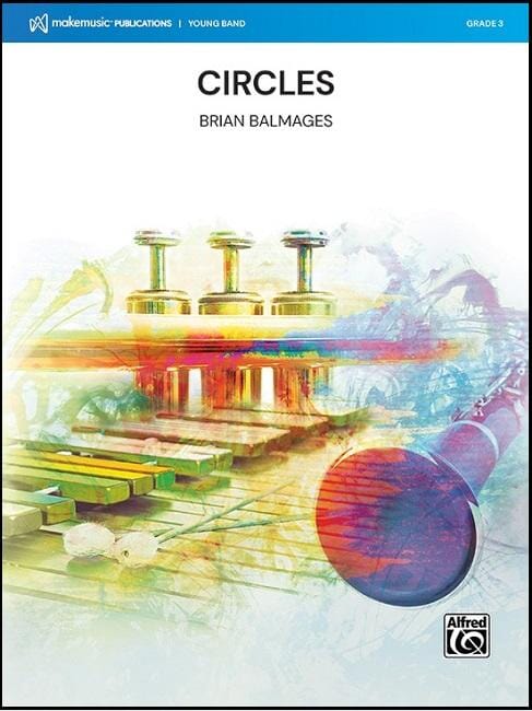 Circles - Brian Balmages - Concert Band