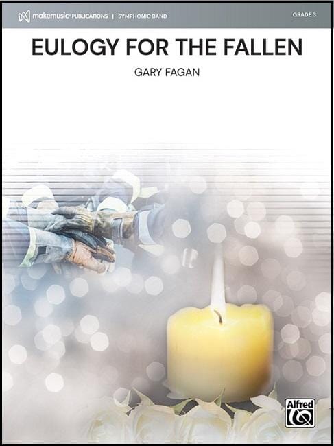 Eulogy for the Fallen - Gary Fagan - Concert Band