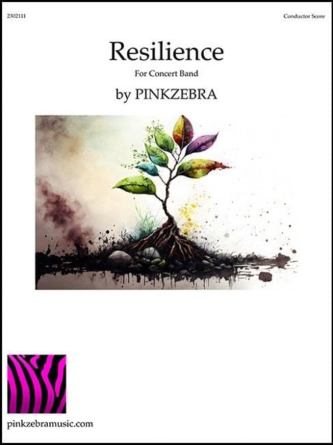 Resilience - Pinkzebra - Concert Band