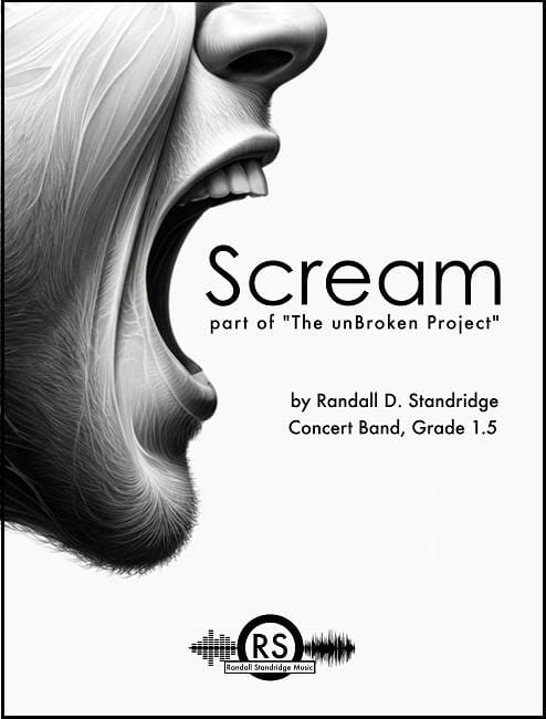 Scream - Randall Standridge - Concert Band
