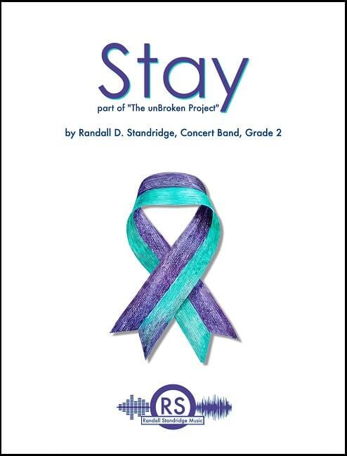 Stay - Randall Standridge - Concert Band