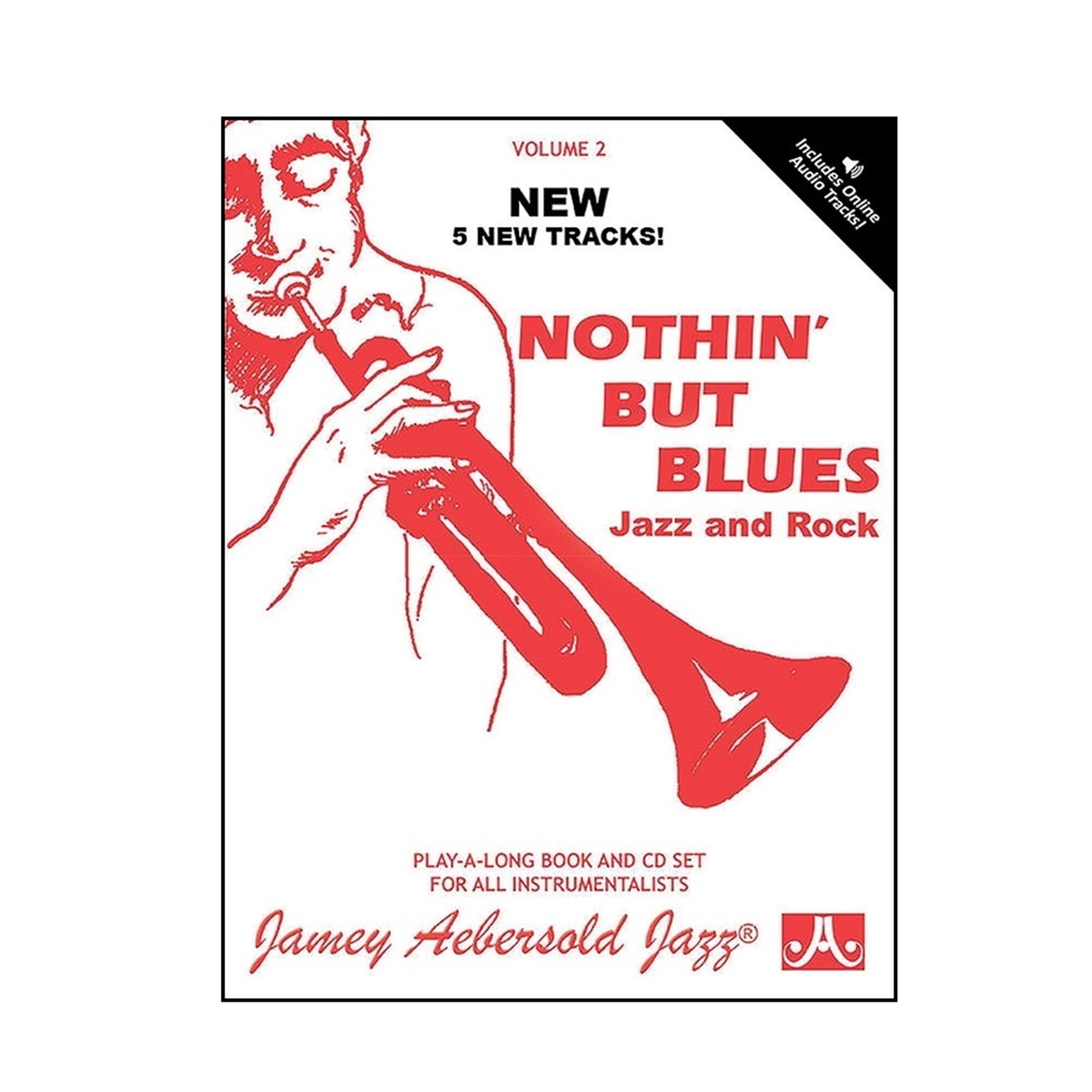 Jamey Aebersold Jazz, Volume 2: Nothin' but Blues Jazz and Rock