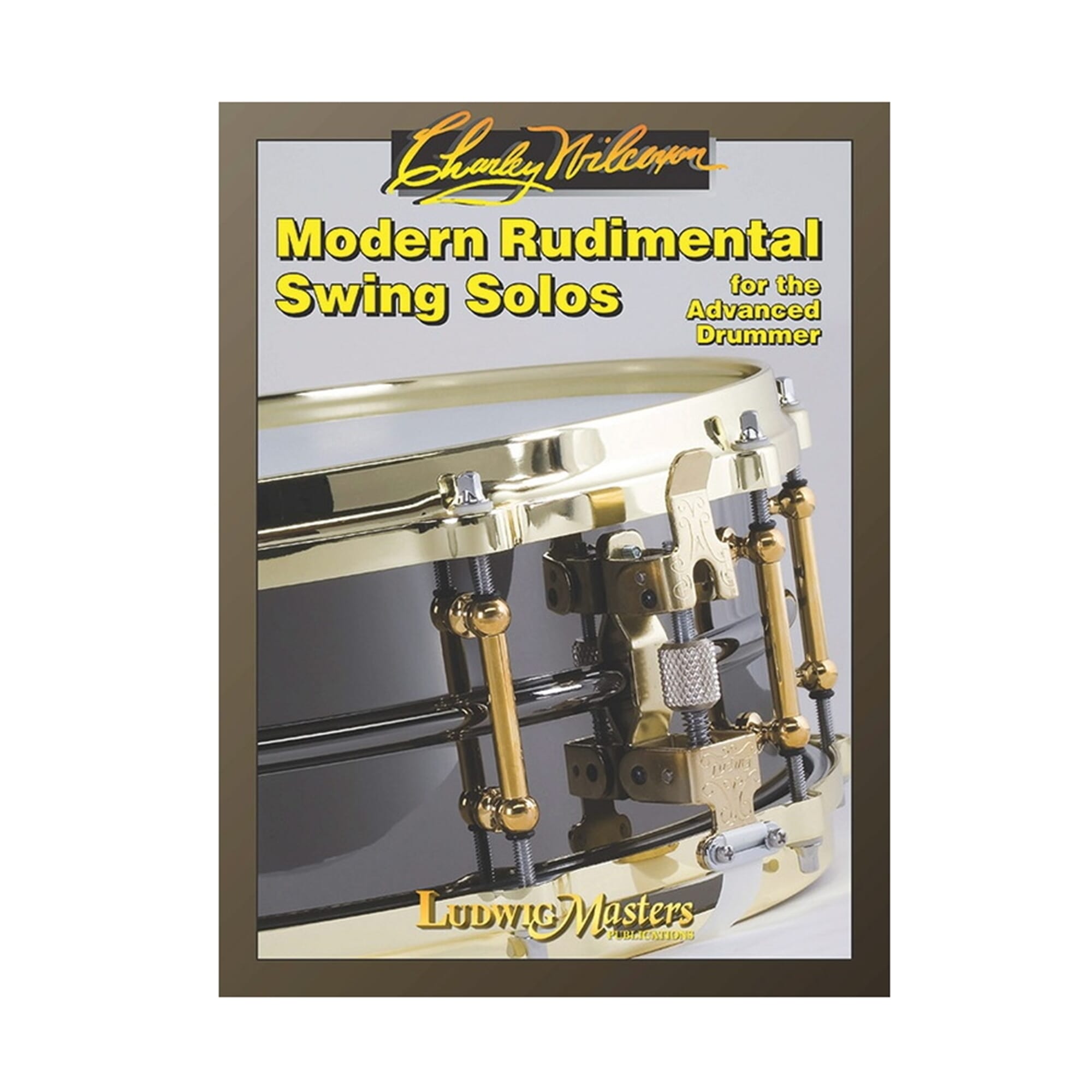 Modern Rudimental Swing Solos For the Advanced Drummer