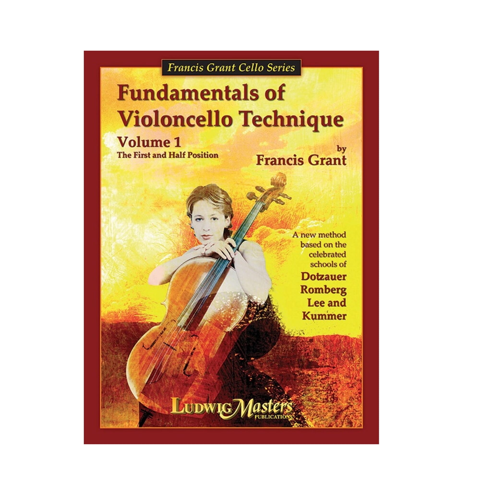 Fundamentals of Violoncello Technique - Vol. 1