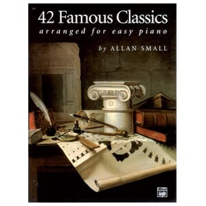 42 Famous Classics arranged for Easy Piano