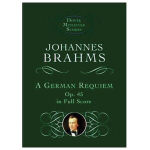 Brahms German Requiem, Op. 45, - Full Score